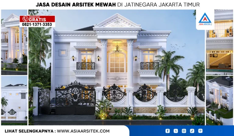 Jasa Desain Arsitek Mewah di Jatinegara Jakarta Timur