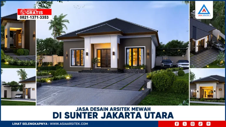 Jasa Desain Arsitek Mewah di Sunter Jakarta Utara