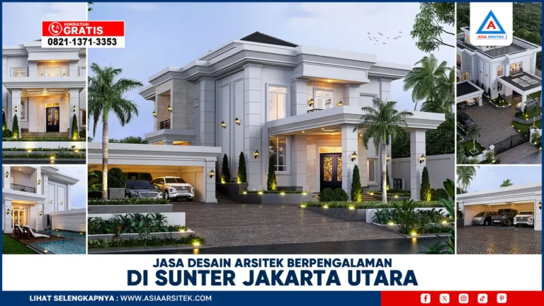Jasa Desain Arsitek Murah di Sunter Jakarta Utara
