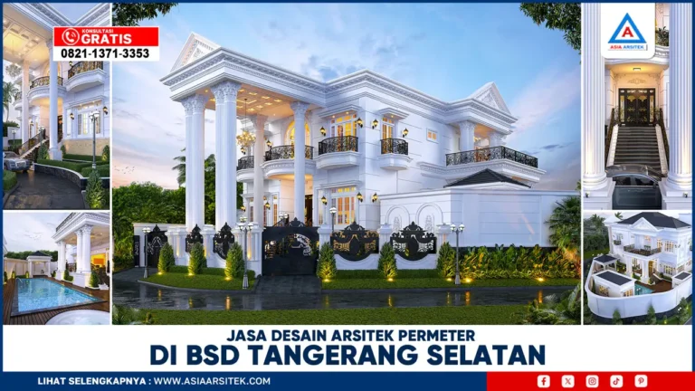 Jasa Desain Arsitek PerMeter di BSD Tangerang Selatan