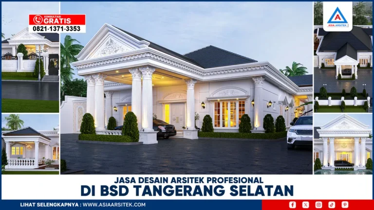 Jasa Desain Arsitek Profesional di BSD Tangerang Selatan