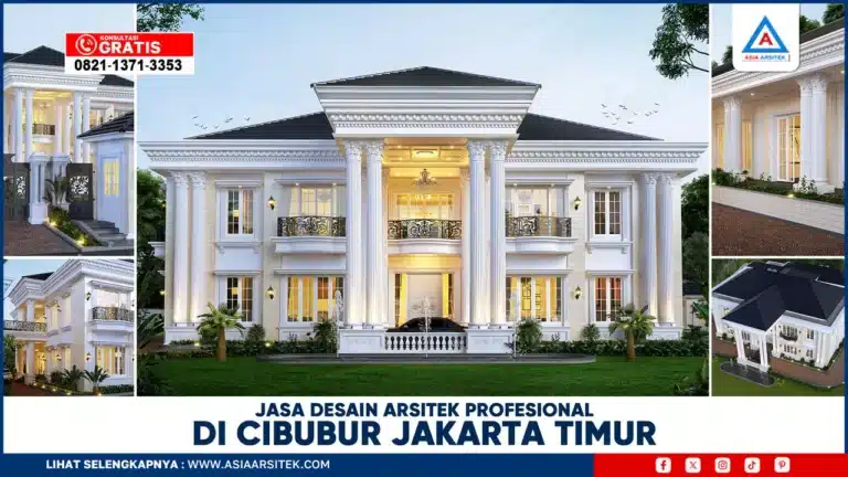 Jasa Desain Arsitek Profesional di Cibubur Jakarta Timur