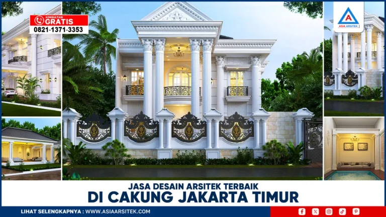 Jasa Desain Arsitek Terbaik di Cakung Jakarta Timur