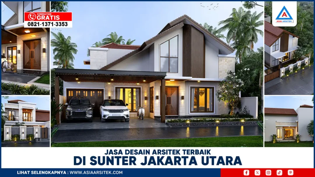 Jasa Desain Arsitek Terbaik di Sunter Jakarta Utara