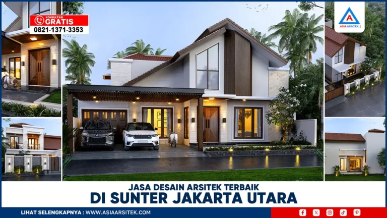 Jasa Desain Arsitek Terbaik di Sunter Jakarta Utara