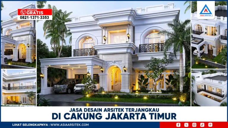 Jasa Desain Arsitek Terjangkau di Cakung Jakarta Timur