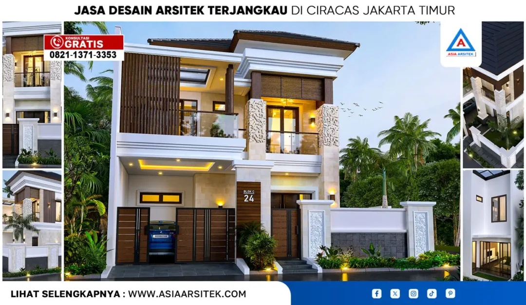Jasa Desain Arsitek Terjangkau di Ciracas Jakarta Timur