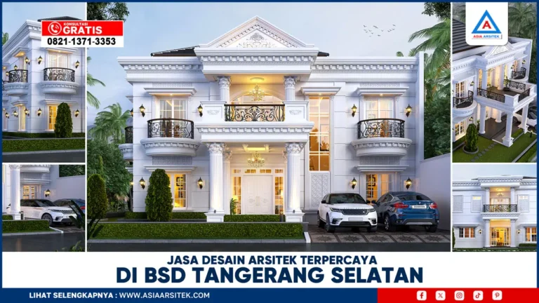 Jasa Desain Arsitek Terpercaya di BSD Tangerang Selatan