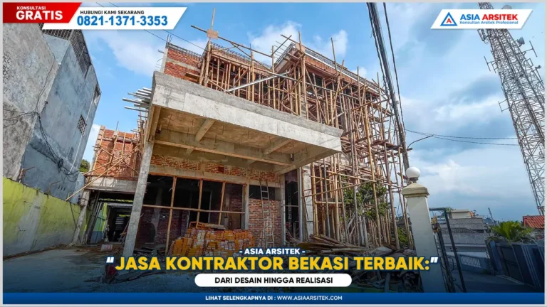Jasa Kontraktor Bangunan Bekasi Terbaik: Dari Desain hingga Realisasi