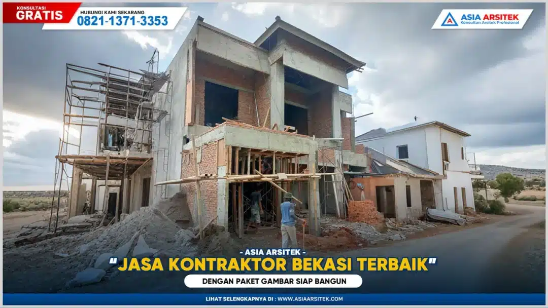 Jasa Kontraktor Bangunan Bekasi Terbaik dengan Paket Gambar Siap Bangun