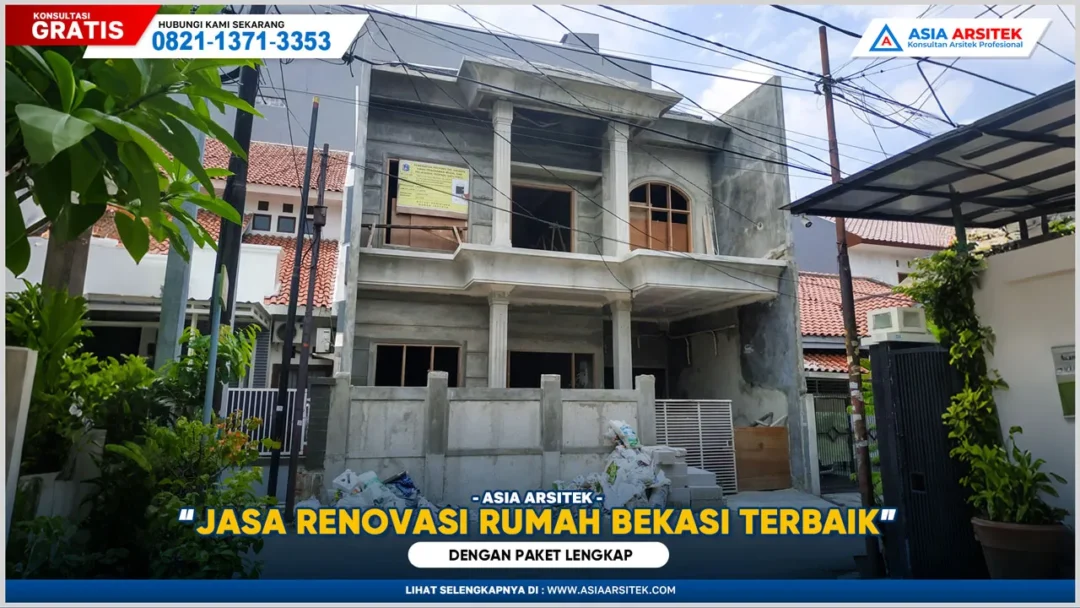 Jasa Renovasi Rumah Bekasi Terbaik dengan Paket Lengkap
