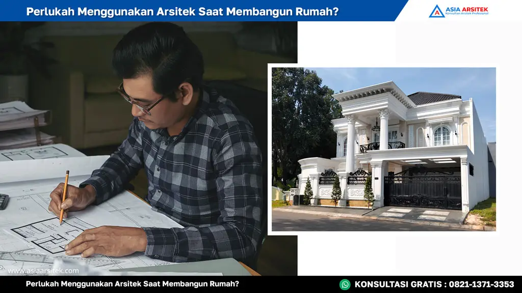 Perlukah Menggunakan Arsitek Saat Membangun Rumah, Kontraktor Bangunan Depok Profesional, jasa arsitek rumah depok, jasa arsitek depok, jasa desain rumah depok, jasa kontraktor rumah, jasa kontraktor bangunan, jasa bangun rumah, jasa renovasi rumah, kontraktor rumah, kontraktor bangunan, kontraktor depok, jasa kontraktor bangunan depok, jasa bangun rumah depok, jasa renovasi rumah depok, jasa arsitek rumah, jasa desain rumah