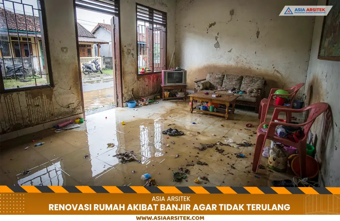 Renovasi rumah akibat banjir