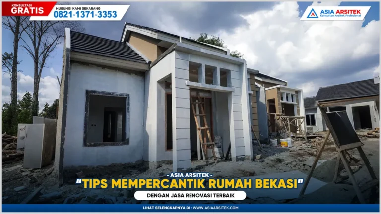 Tips Mempercantik Rumah Bekasi dengan Jasa Renovasi Terbaik