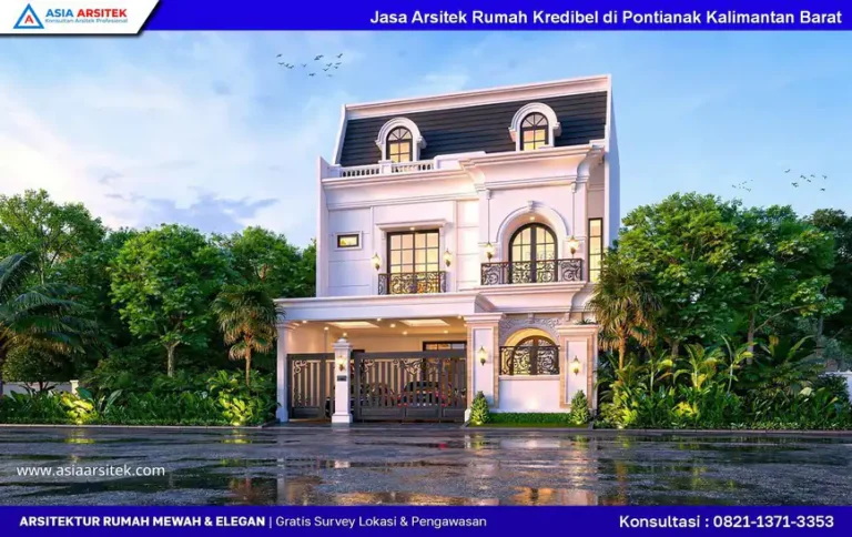 Jasa Arsitek Rumah Kredibel di Pontianak Kalimantan Barat