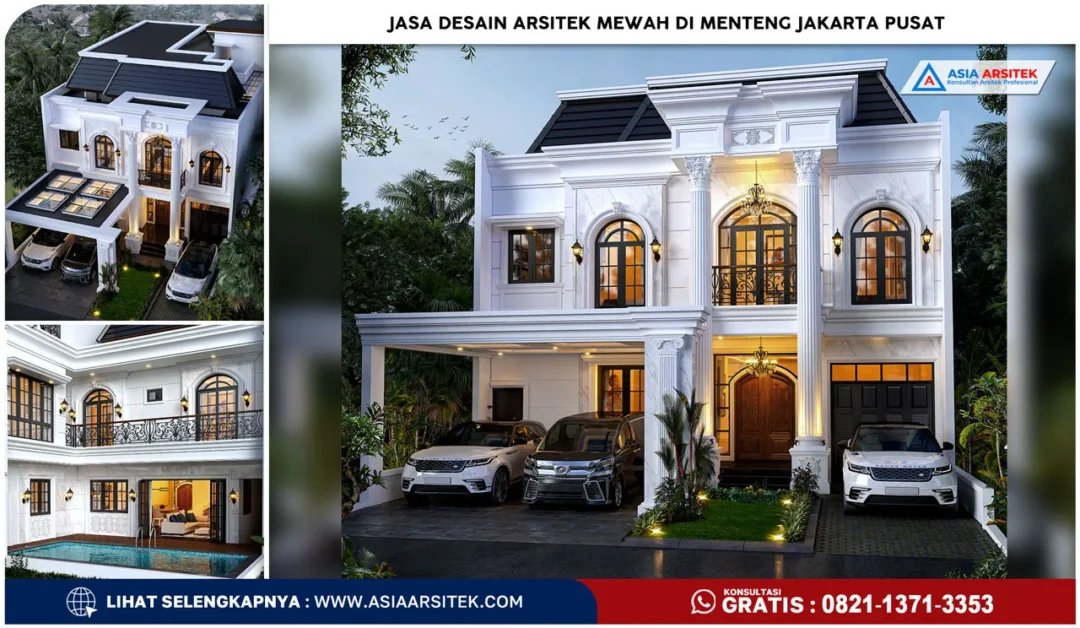 Jasa Desain Arsitek Mewah di Menteng Jakarta Pusat