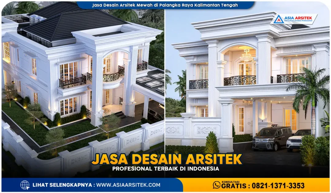 Jasa Desain Arsitek Mewah di Palangka Raya Kalimantan Tengah