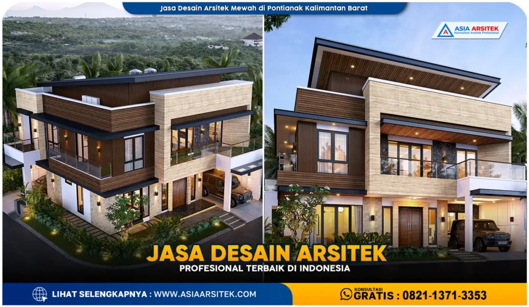 Jasa Desain Arsitek Mewah di Pontianak Kalimantan Barat