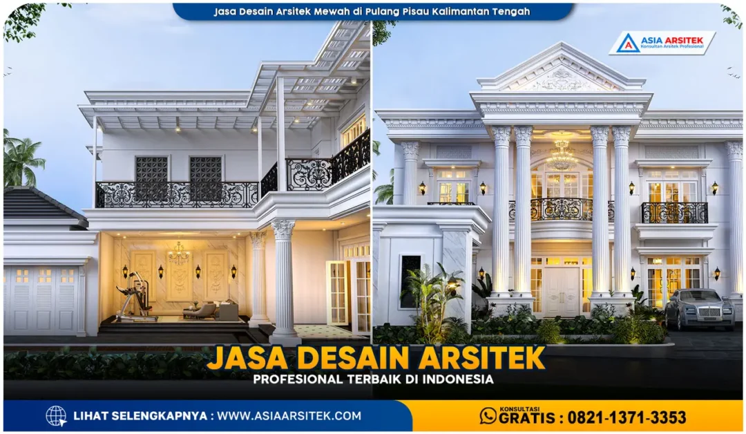Jasa Desain Arsitek Mewah di Pulang Pisau Kalimantan Tengah