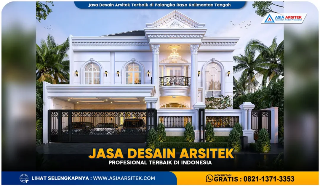 Jasa Desain Arsitek Terbaik di Palangka Raya Kalimantan Tengah