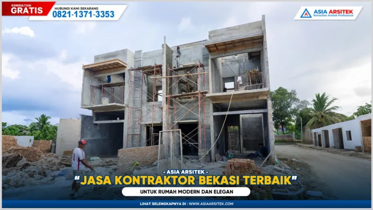 Jasa Kontraktor Bangunan Bekasi Terbaik untuk Rumah Modern dan Elegan