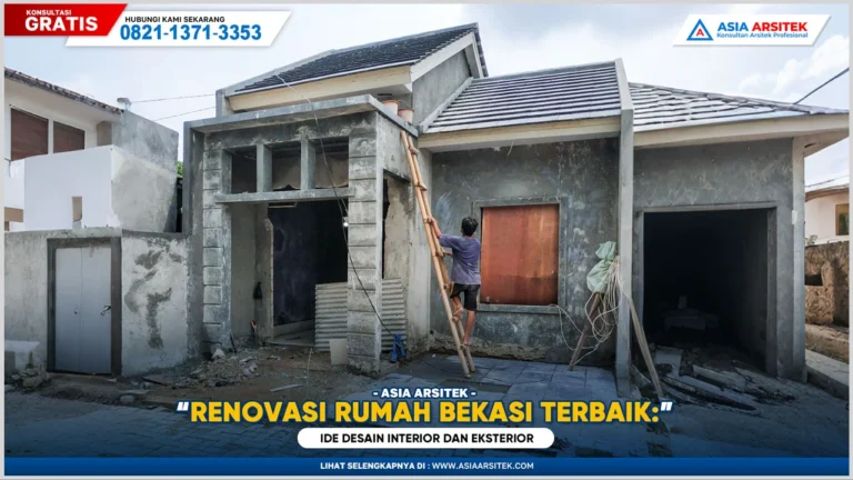 Renovasi Rumah Bekasi Terbaik: Ide Desain Interior dan Eksterior