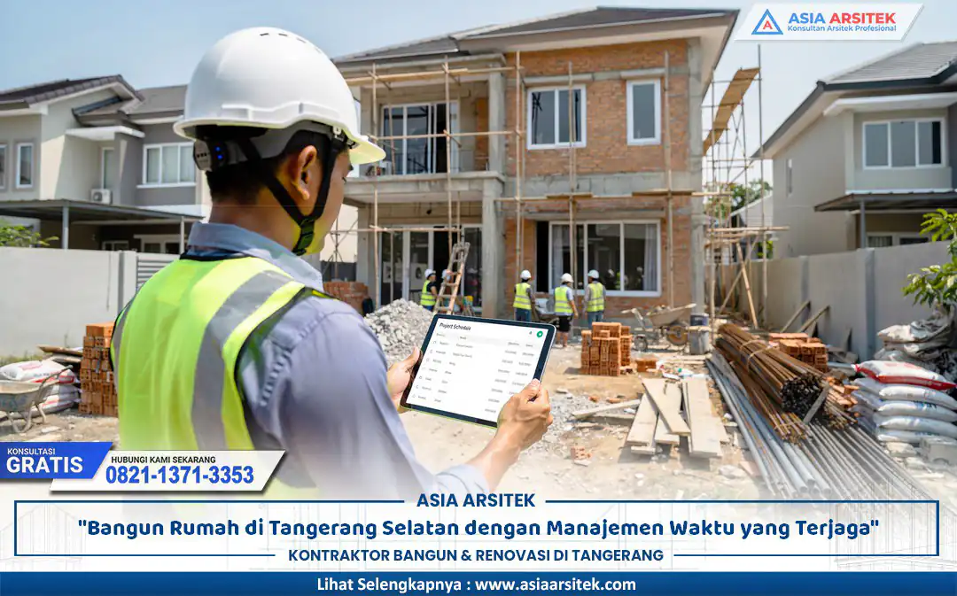aktivitas manajemen waktu proyek Tangerang Selatan di lokasi konstruksi rumah