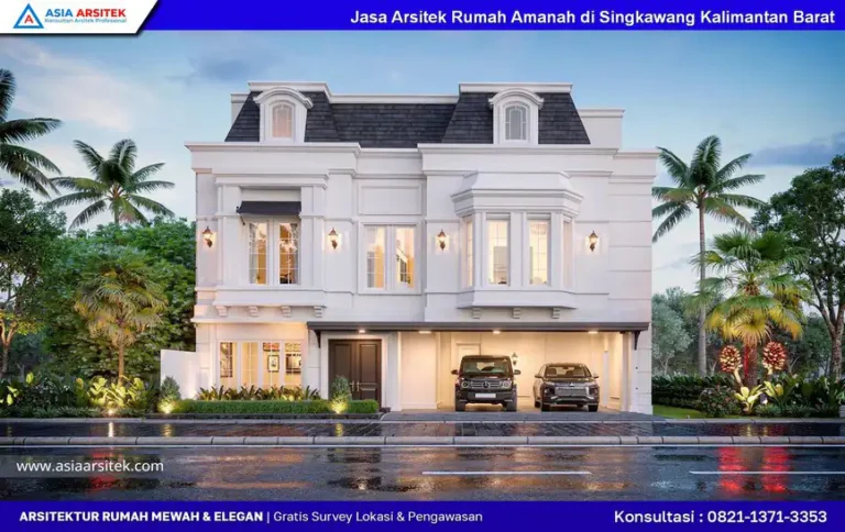 Jasa Arsitek Rumah Amanah di Singkawang Kalimantan Barat