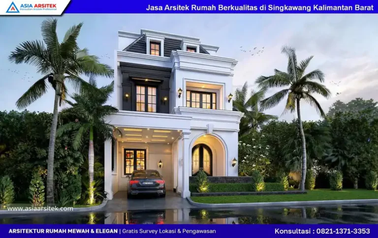 Jasa Arsitek Rumah Berkualitas di Singkawang Kalimantan Barat