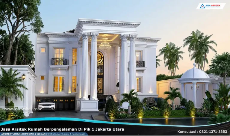 Jasa Arsitek Rumah Berpengalaman di PIK 1 Jakarta Utara