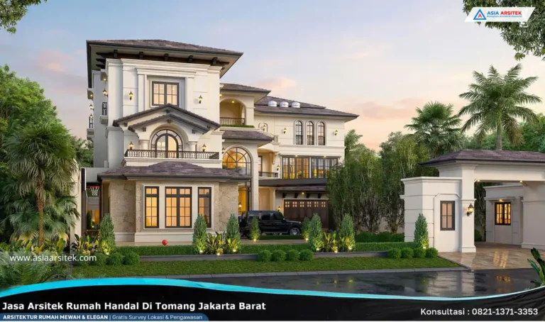 Jasa Arsitek Rumah Handal di Tomang Jakarta Barat