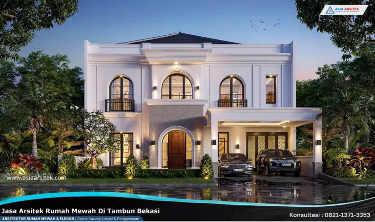 Jasa Arsitek Rumah Mewah di Tambun Bekasi