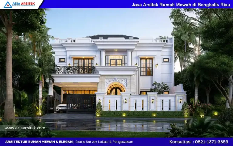 Jasa Arsitek Rumah Mewah di Bengkalis Riau