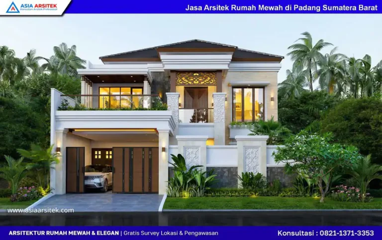 Jasa Arsitek Rumah Mewah di Padang Sumatera Barat