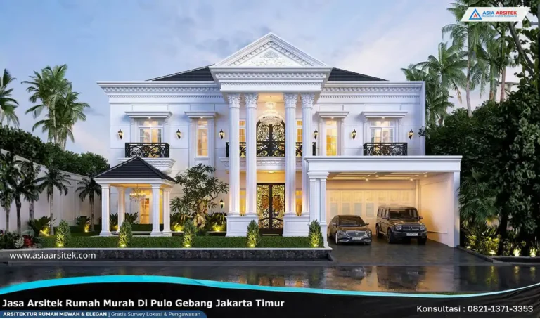 Jasa Arsitek Rumah Murah di Pulo Gebang Jakarta Timur