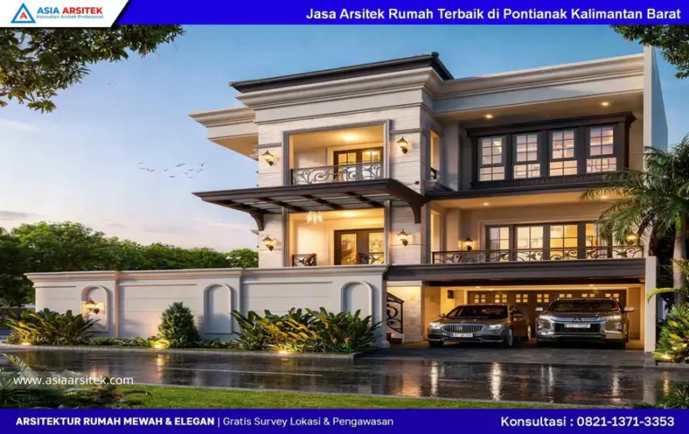 Jasa Arsitek Rumah Terbaik di Pontianak Kalimantan Barat