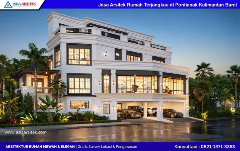 Jasa Arsitek Rumah Terjangkau di Pontianak Kalimantan Barat