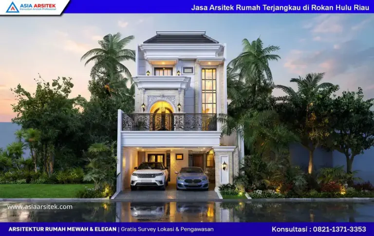 Jasa Arsitek Rumah Terjangkau di Rokan Hulu Riau