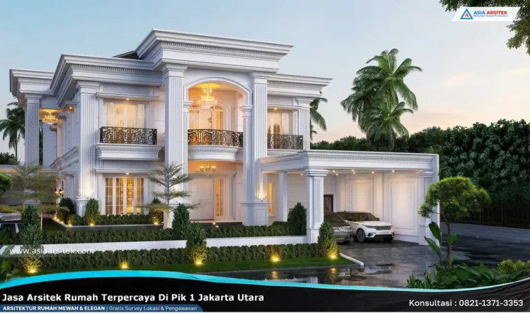 Jasa Arsitek Rumah Terpercaya di PIK 1 Jakarta Utara