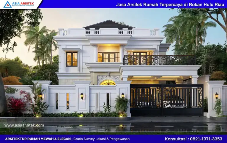 Jasa Arsitek Rumah Terpercaya di Rokan Hulu Riau