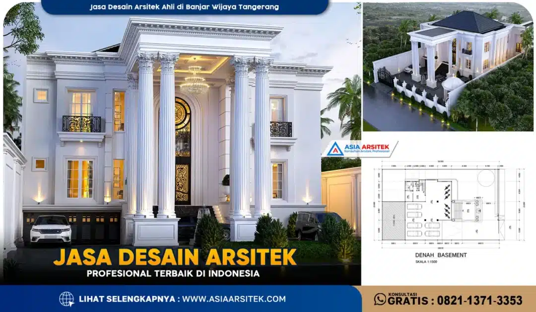 Jasa Desain Arsitek Ahli di Banjar Wijaya Tangerang
