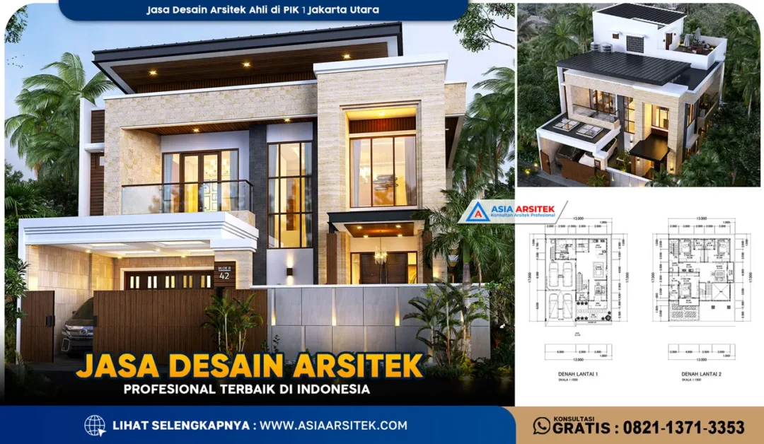 Jasa Desain Arsitek Ahli di PIK 1 Jakarta Utara