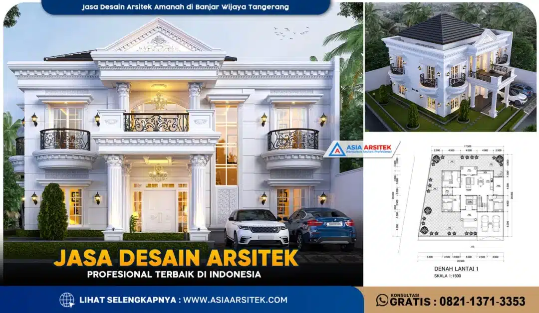 Jasa Desain Arsitek Amanah di Banjar Wijaya Tangerang