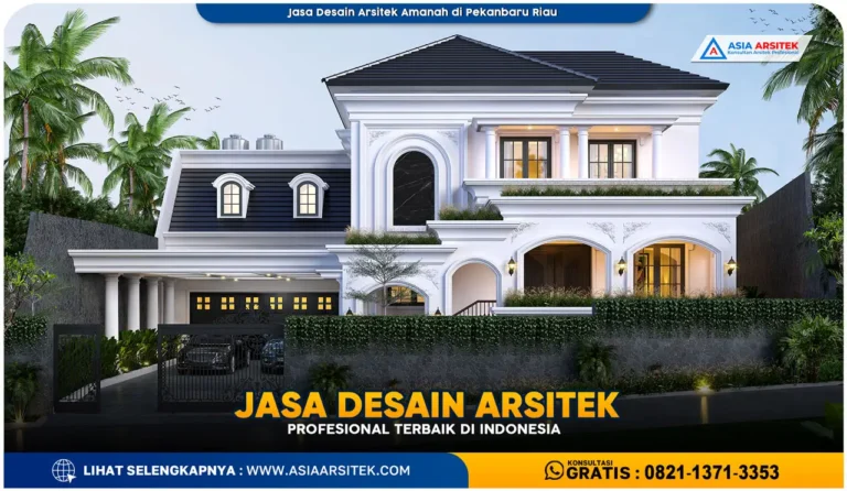 Jasa Desain Arsitek Amanah di Pekanbaru Riau
