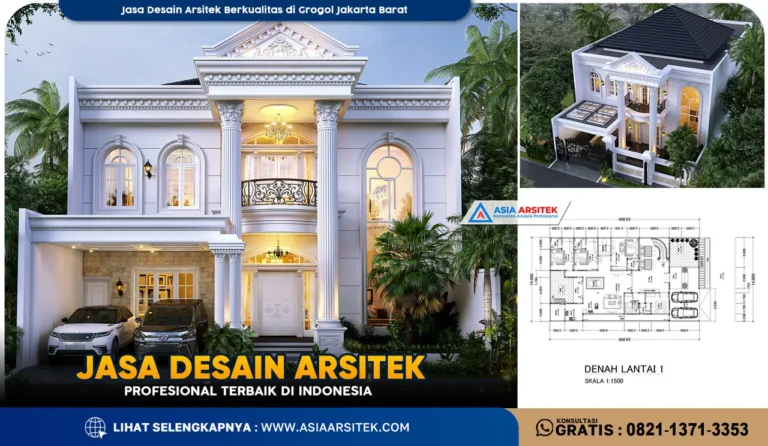 Jasa Desain Arsitek Berkualitas di Grogol Jakarta Barat