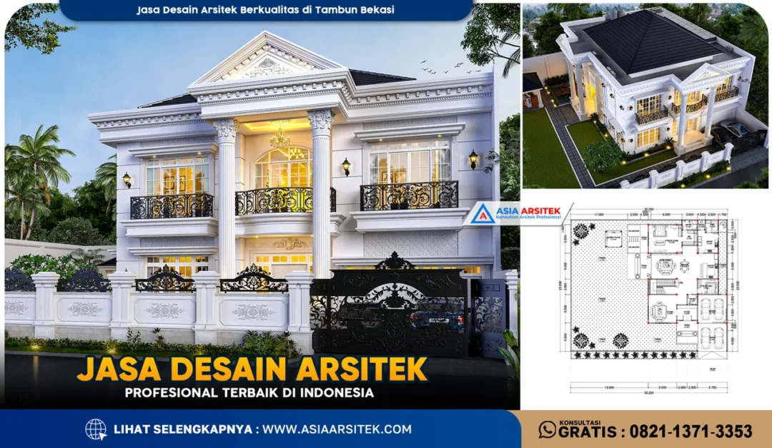 Jasa Desain Arsitek Berkualitas di Tambun Bekasi
