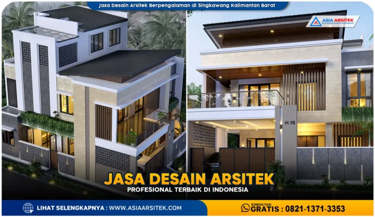 Jasa Desain Arsitek Berpengalaman di Singkawang Kalimantan Barat