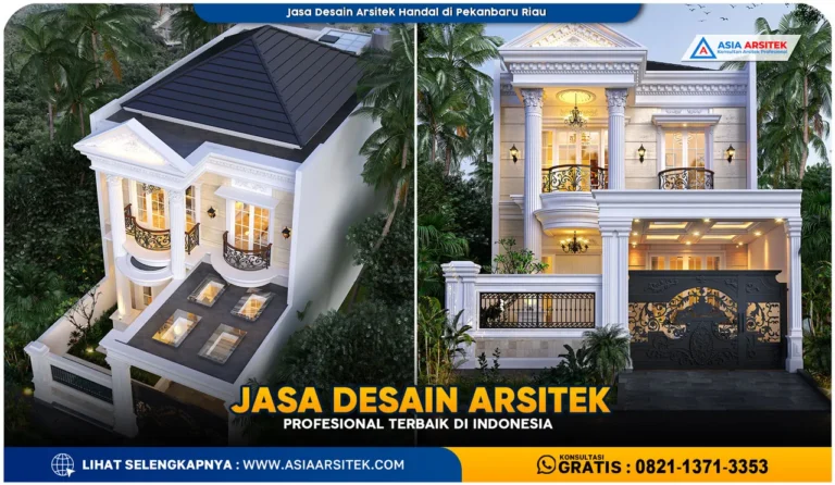Jasa Desain Arsitek Handal di Pekanbaru Riau