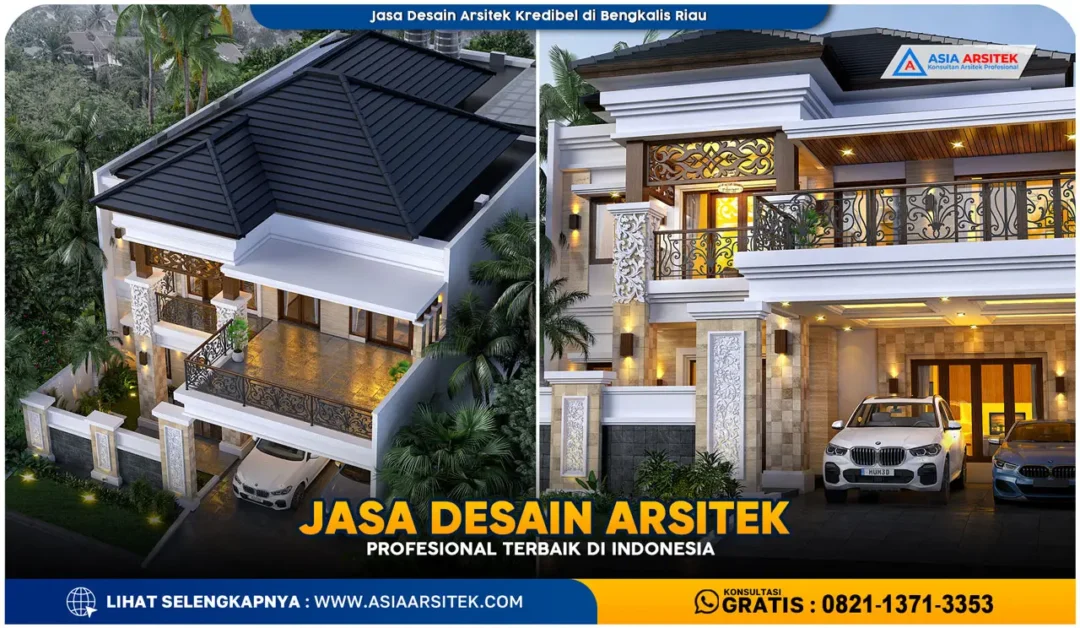 Jasa Desain Arsitek Kredibel di Bengkalis Riau