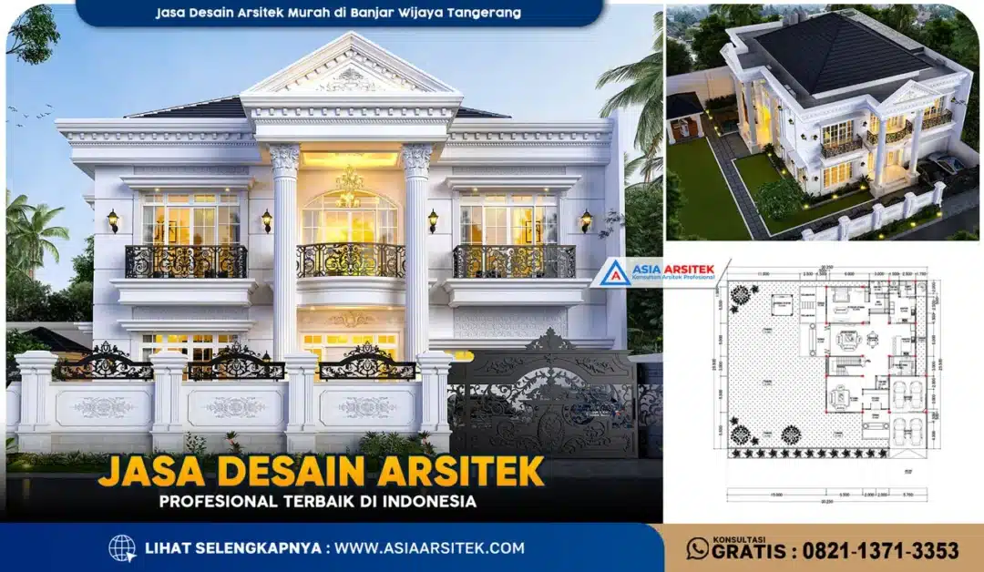 Jasa Desain Arsitek Murah di Banjar Wijaya Tangerang